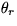 $\theta_r$