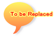 To be Replaced